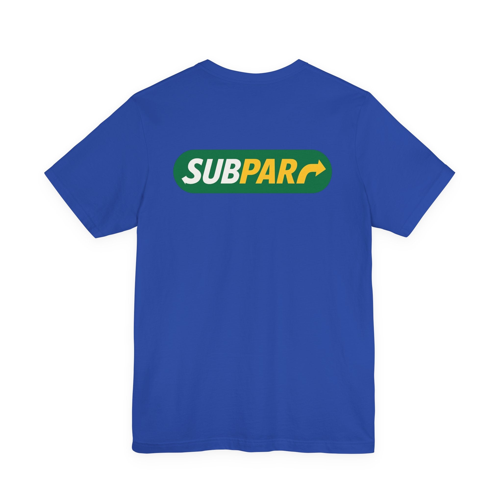 SubPar Tshirt