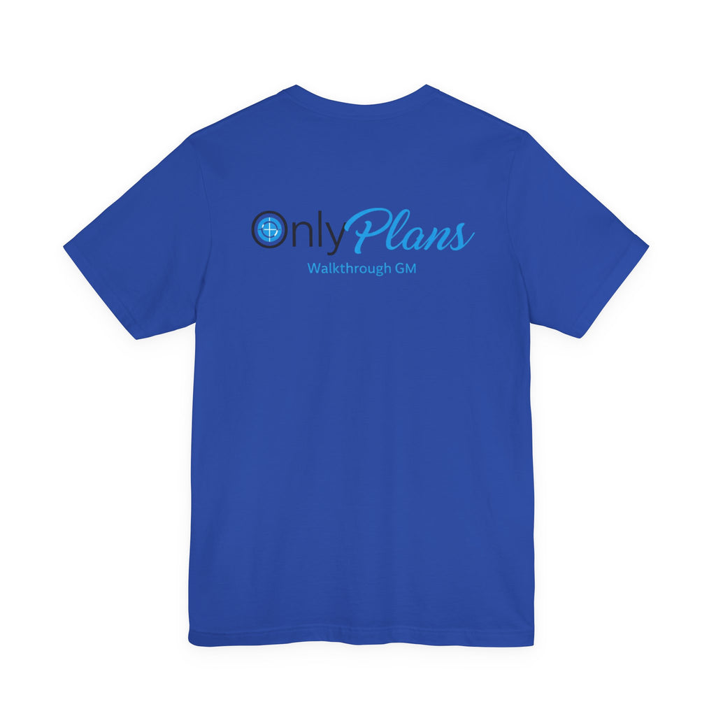 OnlyPlans Tshirt
