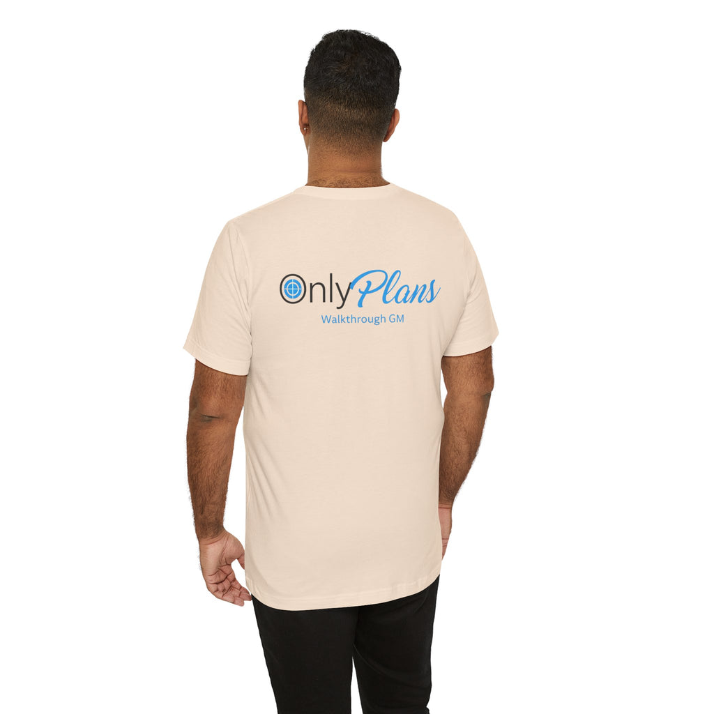 OnlyPlans Tshirt