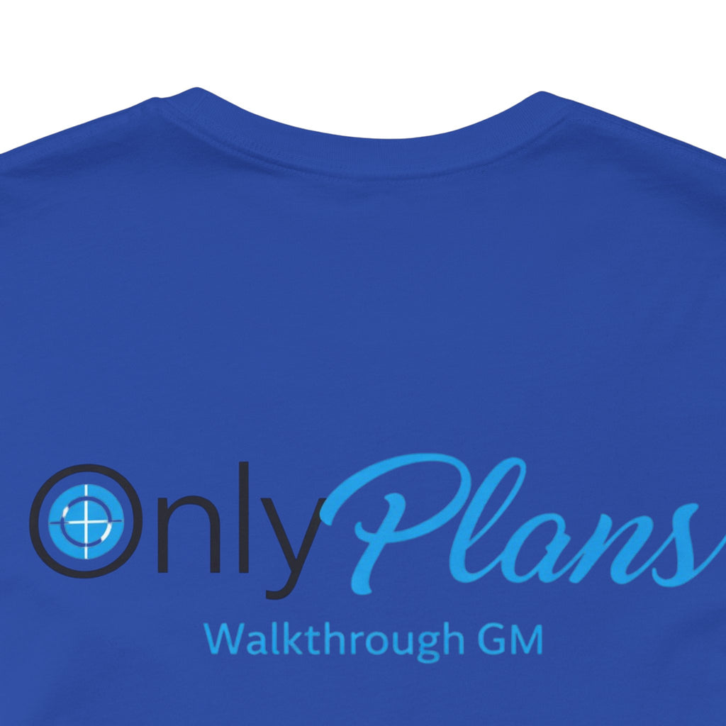 OnlyPlans Tshirt