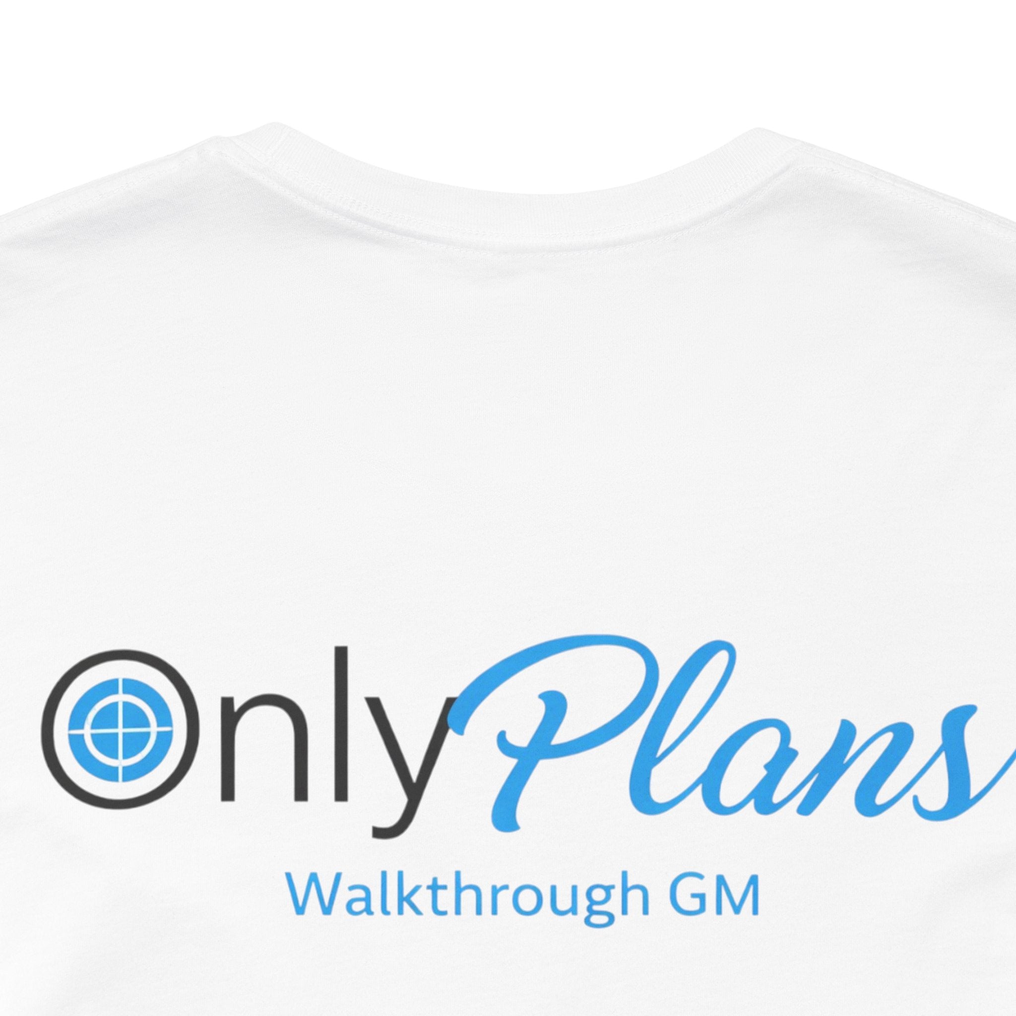 OnlyPlans Tshirt