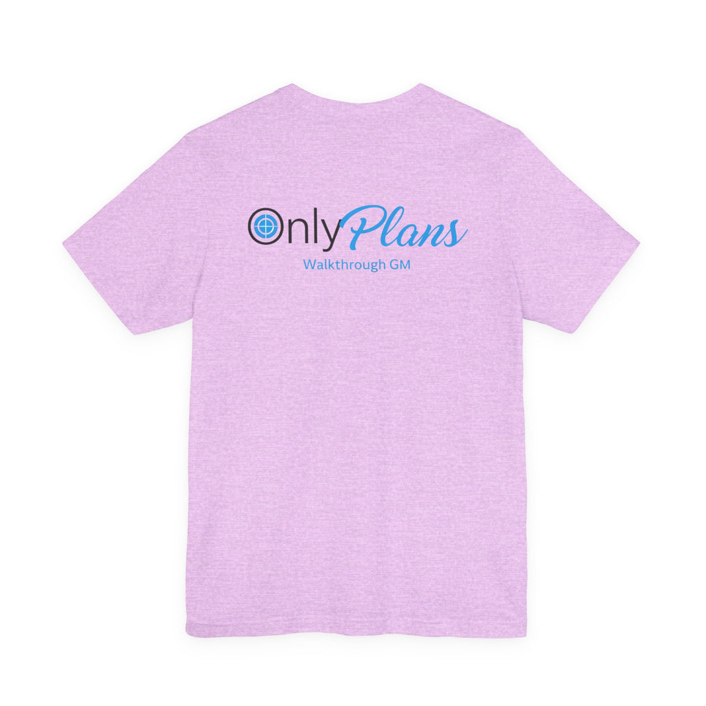 OnlyPlans Tshirt