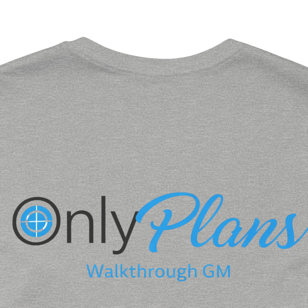 OnlyPlans Tshirt