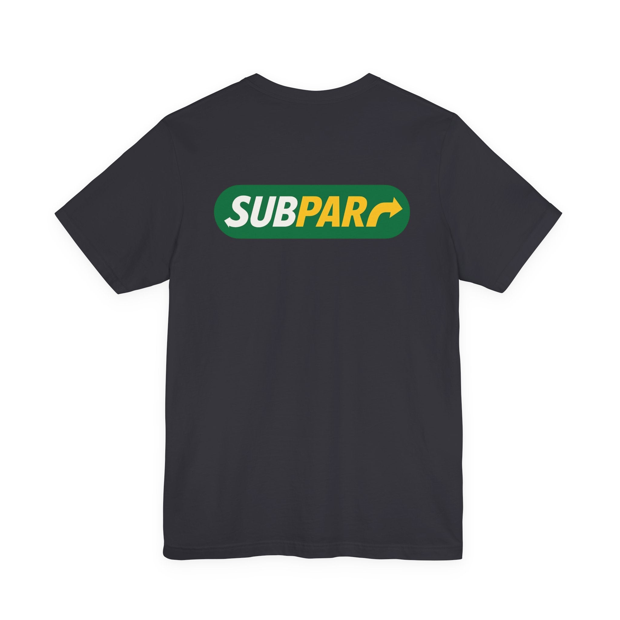 SubPar Tshirt