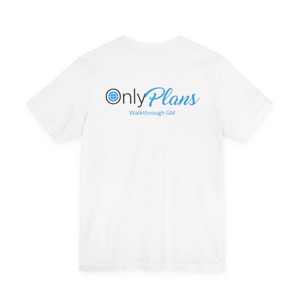 OnlyPlans Tshirt