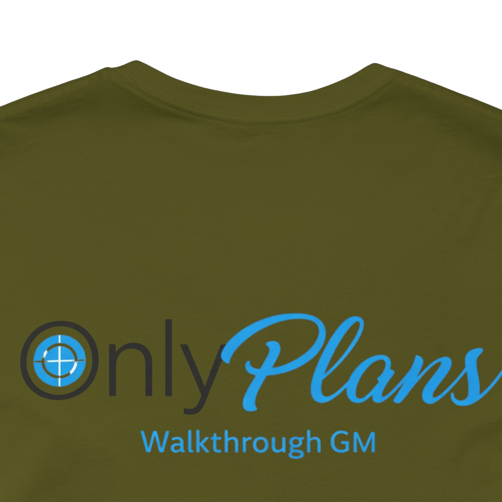 OnlyPlans Tshirt
